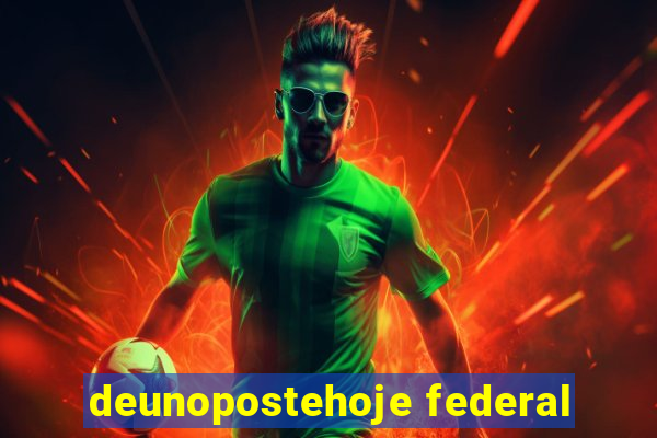 deunopostehoje federal